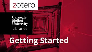 Getting Started with Zotero