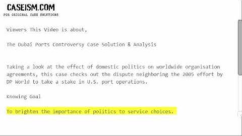 The Dubai Ports Controversy Case Solution & Analysis