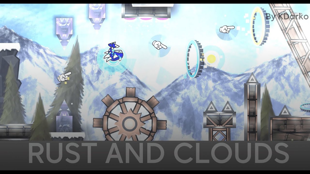 Epic, with bug - Rust and Clouds by @kdarkogd9404 | Geometry Dash 2.11. ...