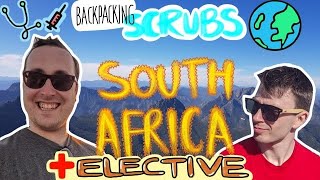 I Did My 5 Week Medicine Elective in South Africa!
