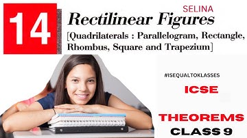 THEOREMS CLASS 9 Rectilinear Figures Parallelogram SELINA chap 14 ICSE CHAPTER  SOLUTIONS