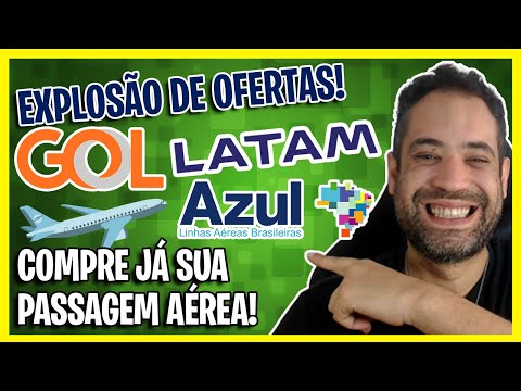 SEXTOU! GOL, AZUL E LATAM COM PREÇOS MUITO BARATOS PARA APROVEITAR! SÓ OS MELHORES DESCONTOS AQUI!