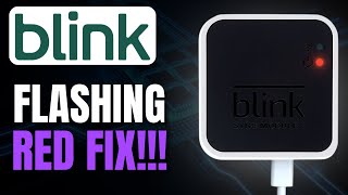 Blink Module 2 Red Light Constant - How To Fix | Blink Camera Won't Connect Red Light Flashing