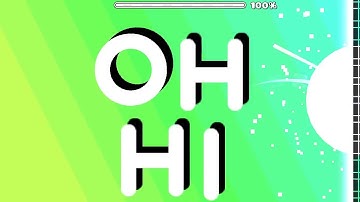 [GD] OhHi by CrispyKey (100%)