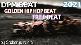 [ DPM BEAT 🎧 ] - [ GOLDEN HIP HOP BEAT 🎵 ] - [ FREE BEAT 🔥 ] - | 2021 |