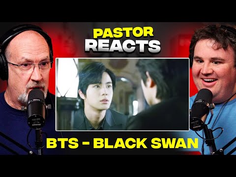 Pastor Reacts to KPOP - BTS - Black Swan (Official MV)
