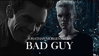 Jonathan Morgenstern • Bad Guy