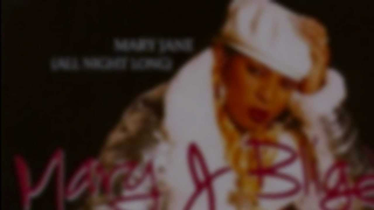 Mary J. Blige - Mary Jane (All Night Long) - YouTube
