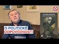 Petr Sak o politické odpovědnosti.