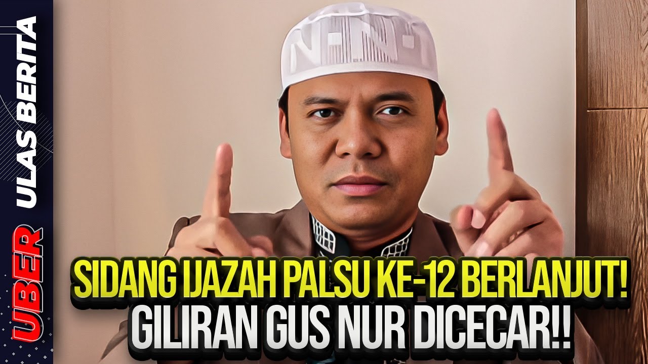 🔴LIVE! SIDANG IJAZAH PALSU KE-12 BERLANJUT! GILIRAN GUS NUR DICECAR!!