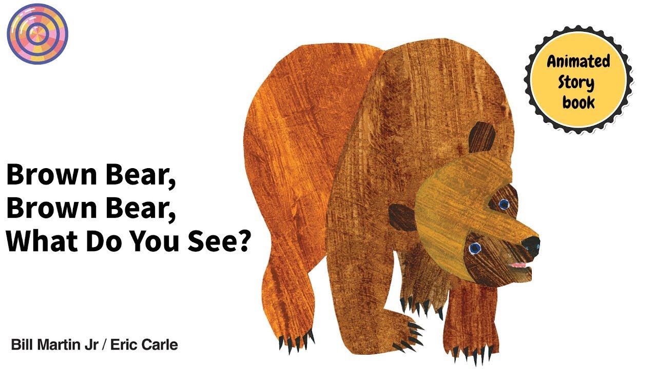 Kids Book Read Aloud - Brown Bear Brown Bear What Do You See? 🐻👀 - YouTube