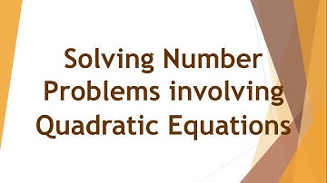 Solving Number Problems involving Quadratic Equations | Math only please