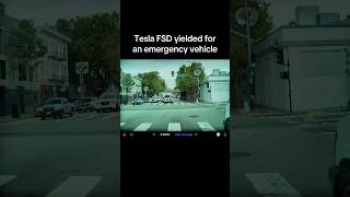 Tesla FSD yielded for an emergency vehicle.