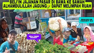 BELIIN JAJANAN PASAR BUAT CEMILAN DI SAWAH DAN ALHAMDULILLAH JAGUNGNYA KAKUNG MASIH DAPAT BANYAK