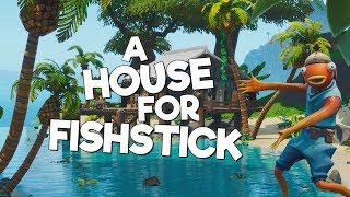 Let's build Fishstick's House