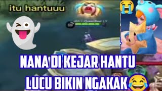 (Part 6) MOMEN NANA DI KEJAR HANTU BIKIN NGAKAK- terbaru tik tok nana mobile legend lucu ngakak