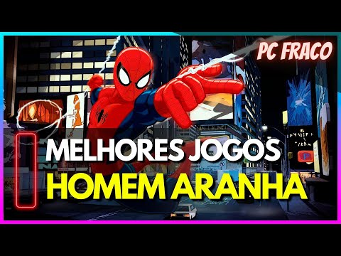 OS MELHORES GAMES DO HOMEM ARANHA PARA PC FRACO 