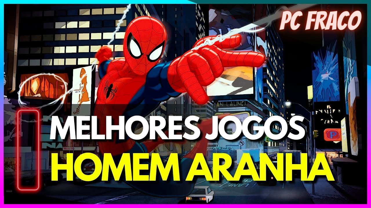 👾🎮OS MELHORES GAMES DO HOMEM ARANHA PARA PC FRACO 