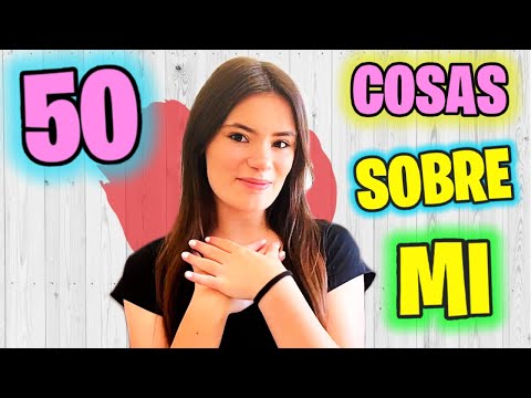 50 COSAS SOBRE MI 💋 2025 ¿TENGO NOVIO? | ARANTXA