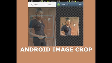 ANDROID IMAGE CROP