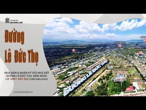 Video thực tế đường Lê Đức Thọ Điện Ngọc