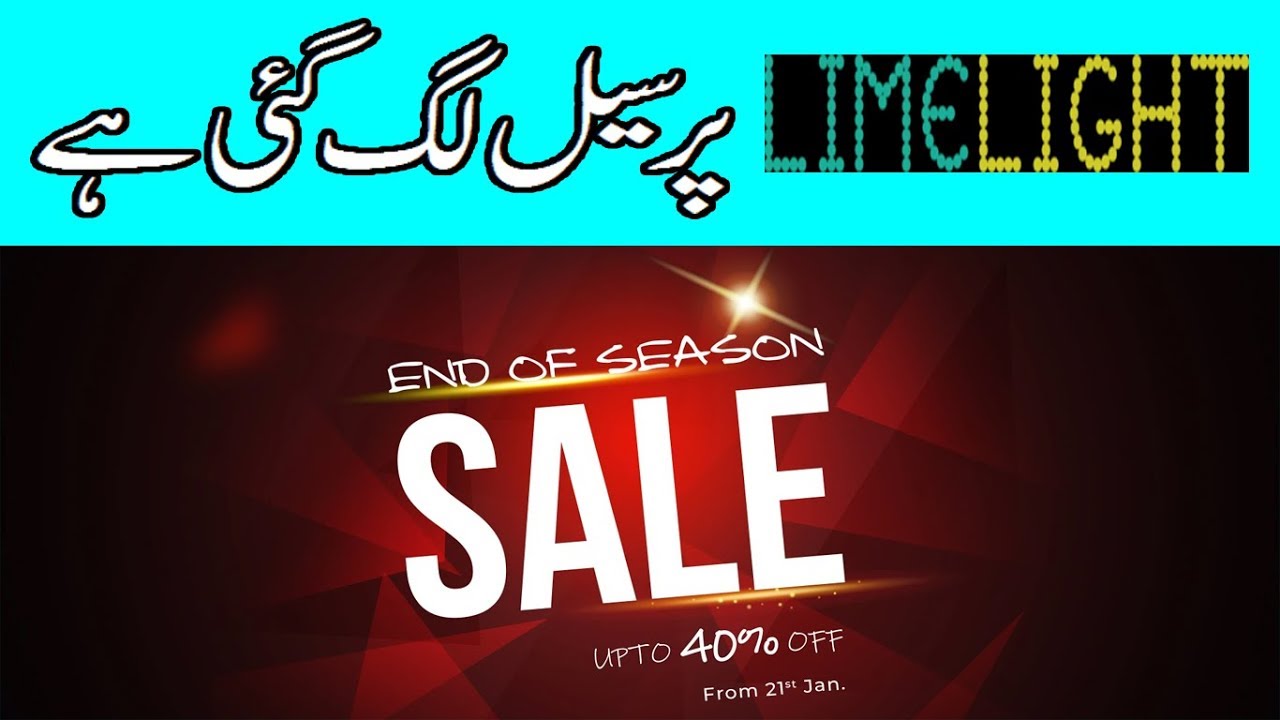 LIMELIGHT END SEASON SALE UPTO 40% OFF ON LADIES UNSTITCHED SUITS || LIMELIGHT SALE