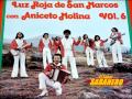 EL MECATE - LA LUZ ROJA DE SAN MARCOS CON ANICETO MOLINA