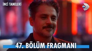 İnci Taneleri 47. Bölüm Fragmanı | \