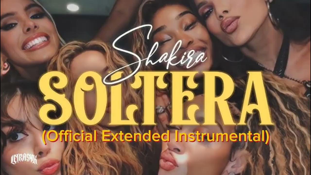 🔥Shakira- SOLTERA - (Official Extended Instrumental)🔥 - YouTube