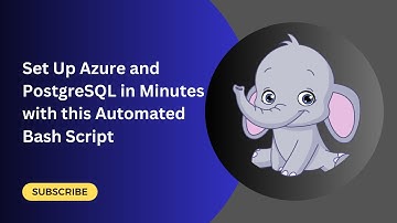 Set Up Azure and PostgreSQL in Minutes with This Automated Bash Script!