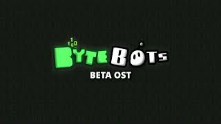ByteBots BETA OST | It Remembers