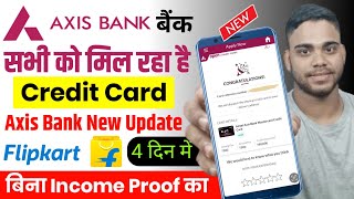 Axis Bank Credit Card Apply 2025 | Flipkart Axis Bank Credit Card Apply 2025 | Without Income Proof