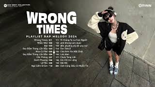 NHẠC RAP MELODY VIỆT ※ WRONG TIMES, NHẮN NHỦ, ĐỢI - 52Hz ※ Những Bản Rap Xu Hướng 2024