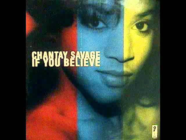Chantay Savage - If You Believe (E-Smoove Believer Mix)