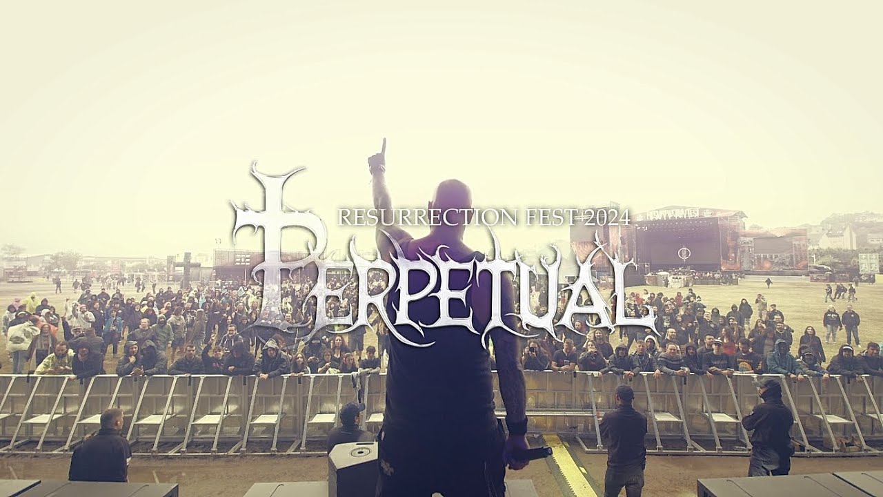 PERPETUAL - Resurrection Fest 2024 (Official aftermovie)