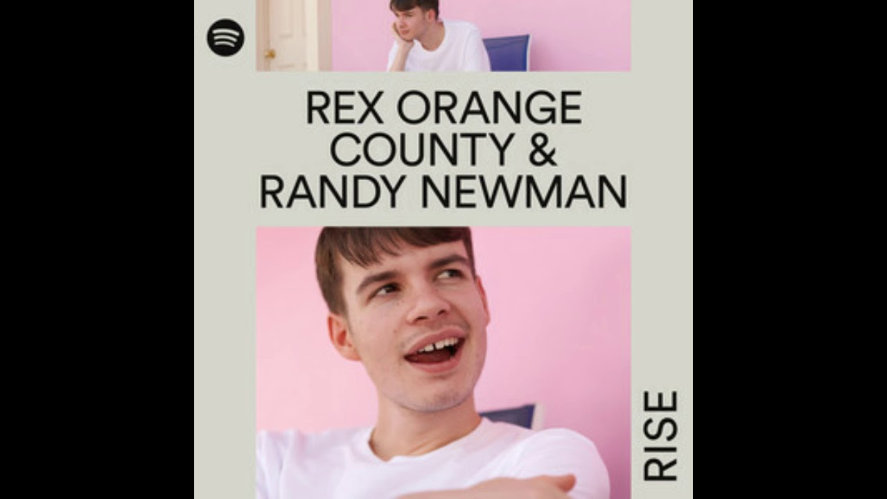 Rex Orange County You've Got a Friend in Me