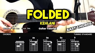 Folded - Kehlani | Easy Guitar Tutorial For Beginners (CHORDS & LYRICS) #guitarlesson