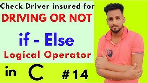 if Else Condition with Logical Operator in C |  if Else statement in C programming | if else program