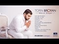 Torn broyan  were daye official audio 2016 