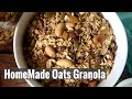 Healthy Homemade Oats Granola Muesli Recipe | Easy Nutritious Ready to Eat Breakfast for Busy People