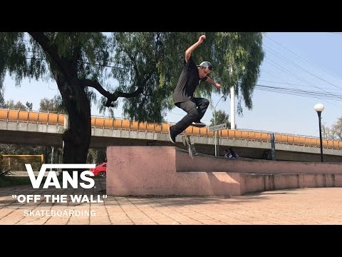 Vans México Presents: Hugo Zurita Detonando | Skate | VANS - Vans México Presents: Hugo Zurita Detonando | Skate | VANS