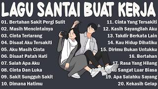 Download lagu Lagu Pop Indonesia Terbaru & Paling Hits 2026 || Lagu Santai Enak Didengar Saat Kerja & Bersantai