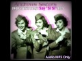 The Andrews Sisters &quot;Say &#39;Si Si &quot; 1940 classic song&#39;s (MP3 Audio Only)