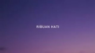 RIZKY FEBIAN - RIBUAN HATI [LIRIK]