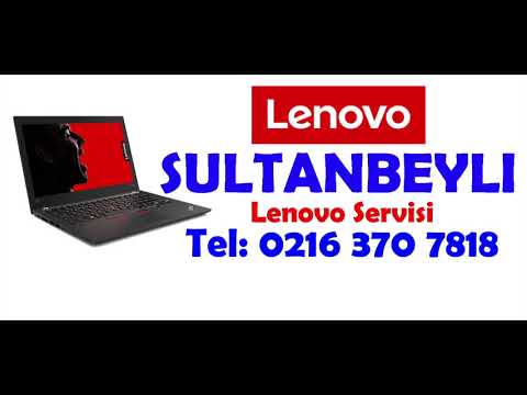 Sultanbeyli Lenovo Servisi