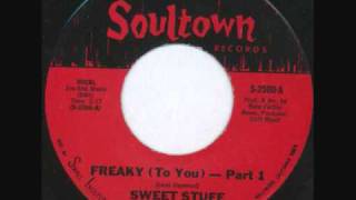 Sweet Stuff - Freaky (To You)