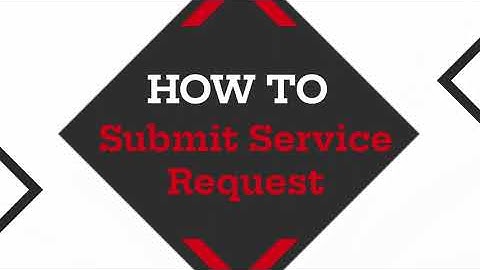 How to Submit Service Request