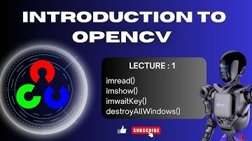 OpenCV Tutorial for Beginners | Introduction to OpenCV with Python | NumPy Introduction
