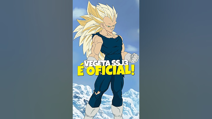 Finalmente VEGETA SSJ3 É OFICIAL!