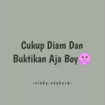 story wa 30 detik 'cukup diam dan buktikan' || subscribe 🙏🙏||